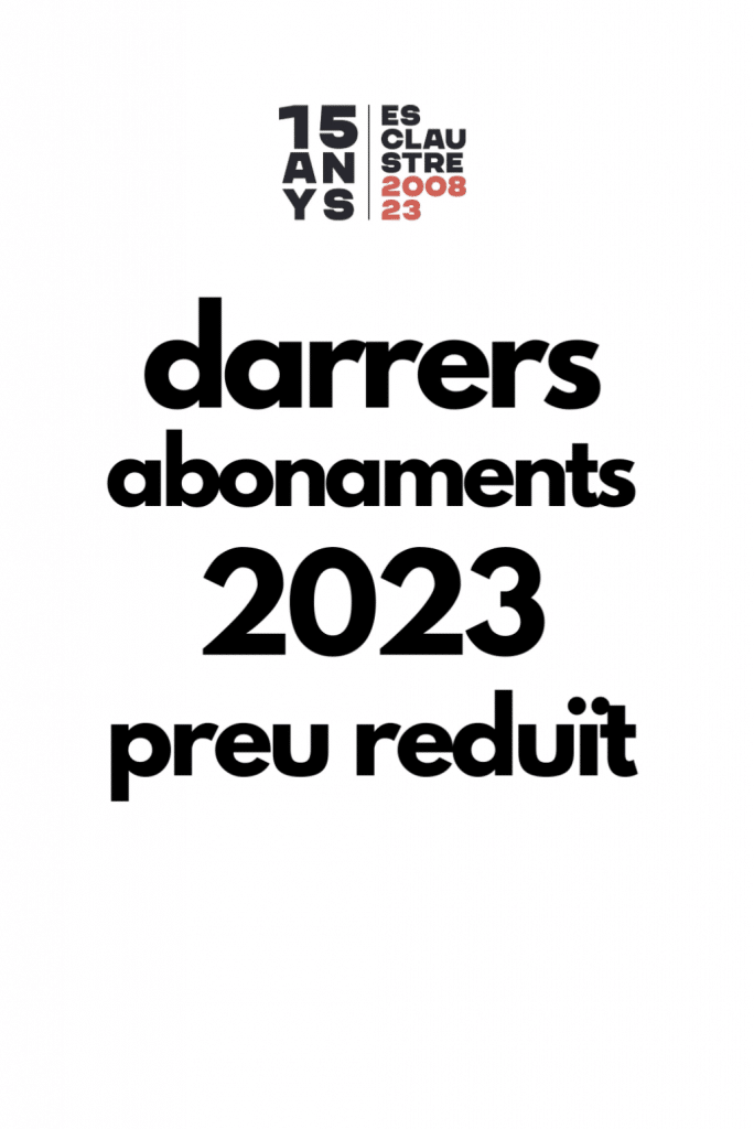 Darrers Abonaments 2023